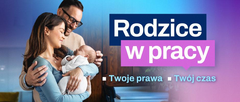 Rodzicielstwo w prawie pracy 2025 - 2027 - zapraszamy na szkolenie 17.09.2025